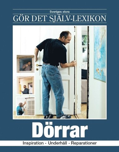 bokomslag Dörrar : inspiration, underhåll, reparationer