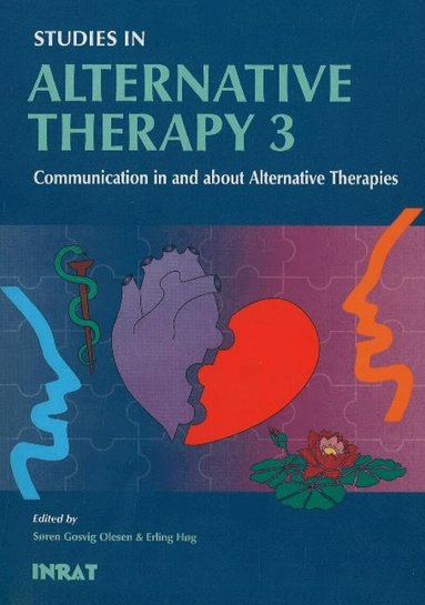 Helle Johannessen, Laila Launso, Soren Gosvig Olesen, Frants Staugard - Studies in Alternative Therapy 3, Häftad
