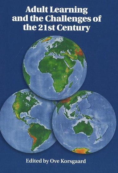 bokomslag Adult Learning & the Challenges of the 21st Century