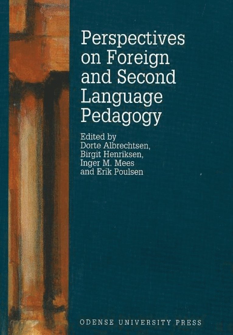 Perspectives on foreign and second language pedagogy 1