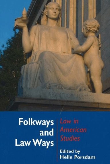 Helle Porsdam - Folkways & Law Ways, Häftad