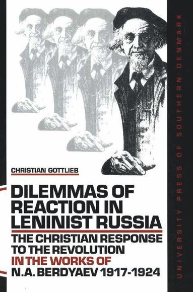 bokomslag Dilemmas of Reaction in Leninist Russia