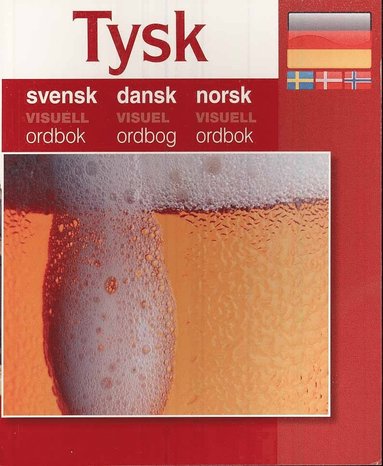 bokomslag Tysk - svensk dansk norsk visuell ordbok