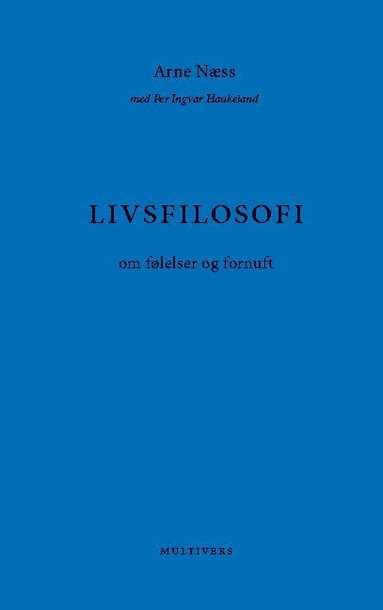 bokomslag Livsfilosofi : om følelser og fornuft