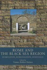 bokomslag Rome and the Black Sea Region