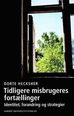 Tidligere misbrugeres fortællinger 1