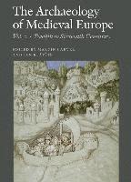 bokomslag Archaeology Of Medieval Europe
