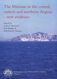 bokomslag Minoans in the Central, Eastern & Northern Aegean -- New Evidence