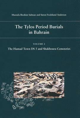 bokomslag Tylos Period Burials in Bahrain