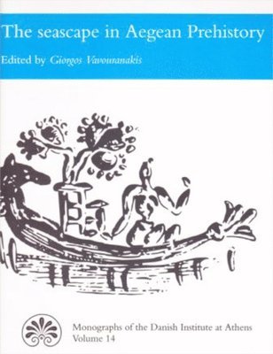 Seascape in Aegean Prehistory