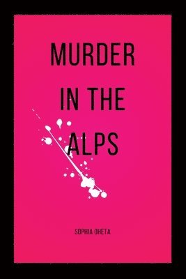 Murder in the Alps 1