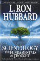 L. Ron Hubbard - Scientology: The Fundamentals of Thought, Häftad