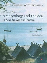 bokomslag Archaeology and the Sea in Scandinavia and Britain