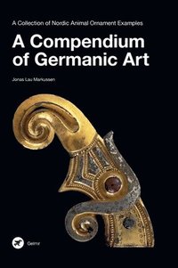 bokomslag Compendium of Germanic Art
