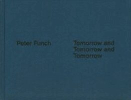Tomorrow and Tomorrow and Tomorrow, Inbunden
