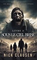 Nick Clausen - Sous le ciel brisé 2, Häftad. Tillgänglighet: Lägg i varukorg