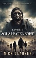Nick Clausen - Sous le ciel brisé 3, Häftad. Tillgänglighet: Lägg i varukorg