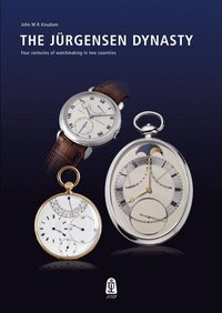 bokomslag Jurgensen Dynasty: Four Centuries of Watchmaking in Two Countries