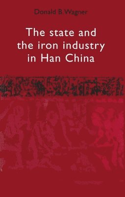 The state and the iron industry in Han China 1