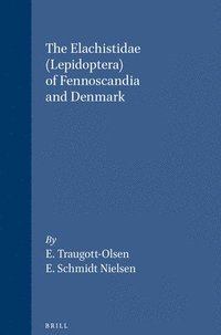 bokomslag The Elachistidae (Lepidoptera) of Fennoscandia and Denmark
