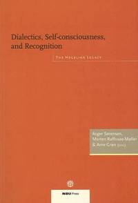 bokomslag Dialectics, Self-Consciousness & Recognition
