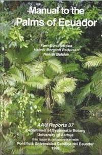 Henrik Balslev, Finn Borchsenius - Manual to the Palms of Ecuador, Häftad