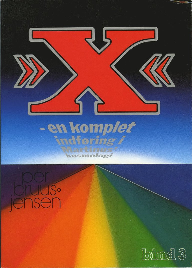 "X" - en komplet indføring i Martinus' kosmologi 1