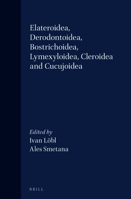 Elateroidea, Derodontoidea, Bostrichoidea, Lymexyloidea, Cleroidea and Cucujoidea