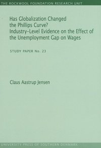 bokomslag Has Globalization Changed the Phillips Curve?