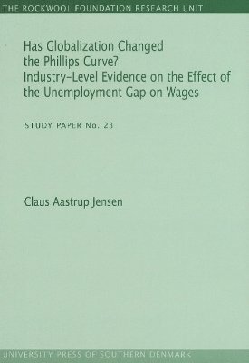 bokomslag Has Globalization Changed the Phillips Curve?