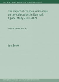 bokomslag Impact of Changes in Life-Stage on Time Allocations in Denmark