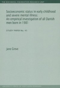 bokomslag Socioeconomic Status in Early Childhood & Severe Mental Illness