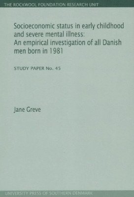 bokomslag Socioeconomic Status in Early Childhood & Severe Mental Illness