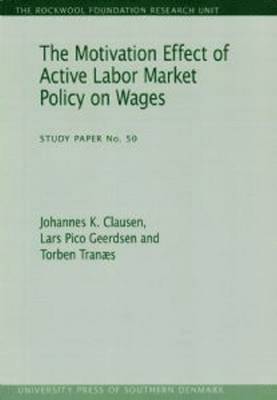 bokomslag Motivation Effect of Active Labor Market Policy on Wages