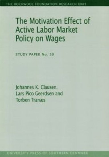 bokomslag Motivation Effect of Active Labor Market Policy on Wages