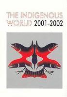 bokomslag The Indigenous World 2001/2002