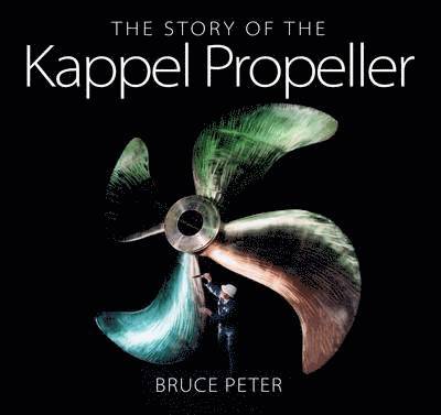 The Story of the Kappel Propeller 1