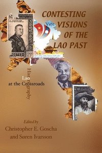 bokomslag Contesting visions of the Lao past