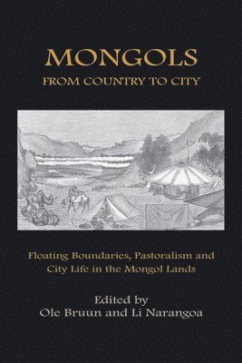 bokomslag Mongols from Country to City