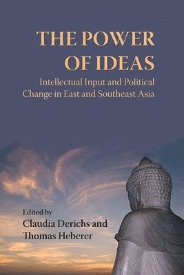 Claudia Derichs, Thomas Heberer - Power of Ideas, Inbunden