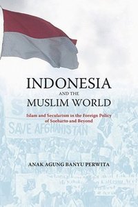 bokomslag Indonesia and the Muslim World