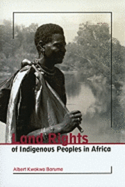 bokomslag Land Rights of Indigenous Peoples in Africa