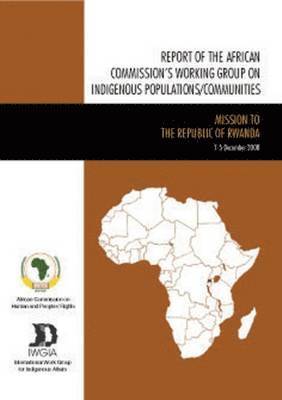 bokomslag Report of the African Commission's Working Group on Indigenous Populations / Communities