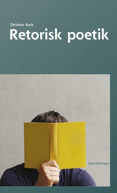 Christian Kock - Retorisk poetik, Häftad