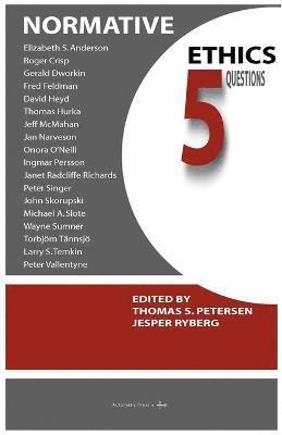 Thomas S Petersen, Jesper Ryberg - Normative Ethics, Häftad