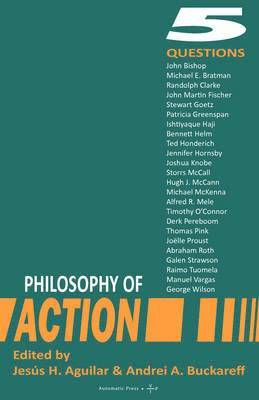 Jesús H Aguilar, Andrei a Buckareff - Philosophy of Action, Häftad