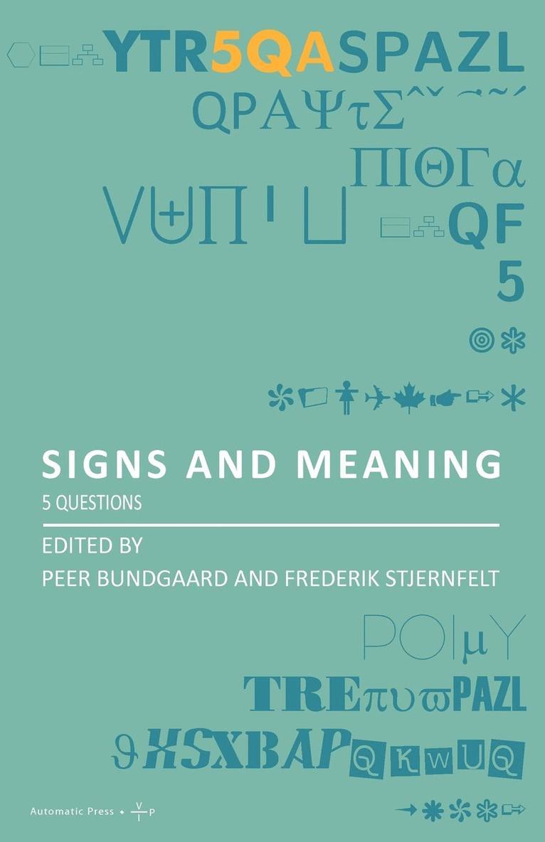 Peer Bundgaard, Frederik Stjernfelt - Signs and Meaning, Häftad