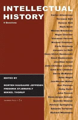 Mikkel Thorup, Morten Haugaard Jeppesen, Frederik Stjernfelt - Intellectual History, Häftad