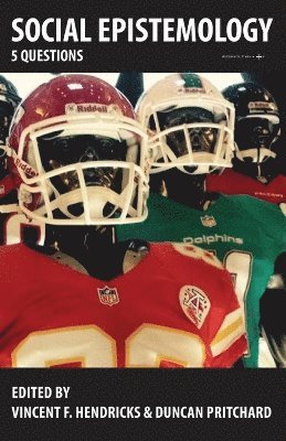 Vincent F Hendricks, Duncan Pritchard, Vincent F. Hendricks - Social Epistemology, Häftad