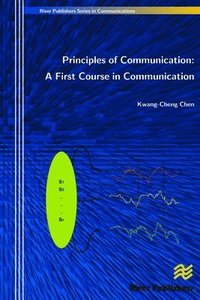 bokomslag Principles of Communication: A First Course in Communication